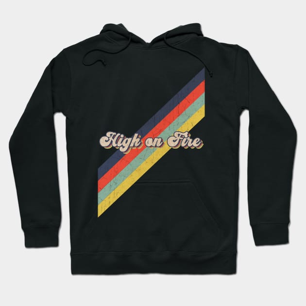 retro vintage color High on Fire Hoodie by HarryMarket